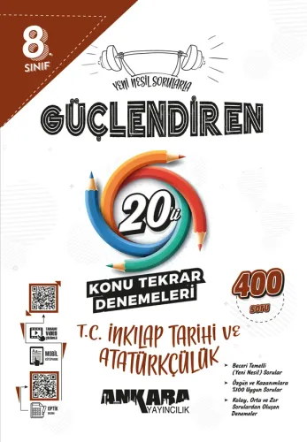 Ankara Yayıncılık 8.⁠ ⁠Sınıf Güçlendiren T.C. İnkılap Tarihi ve Atatürkçülük 20'li Konu Tekrar Denemesi