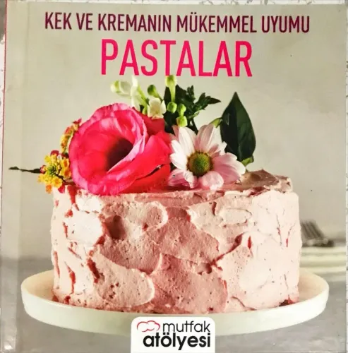 Kek ve Kremanın Mükemmel Uyumu - Pastalar