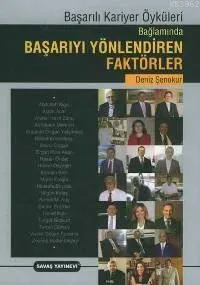 Başarıyı Yönlendiren Faktörler; Başarılı Kariyer Öyküleri Bağlamında