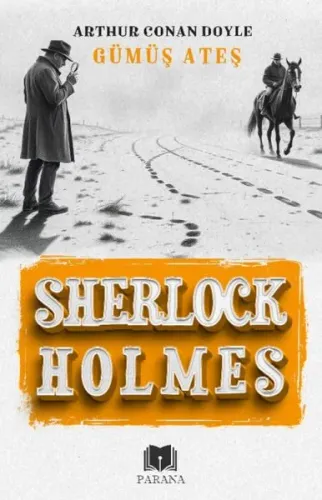 Gümüş Ateş - Sherlock Holmes 
