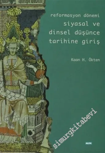 Reformasyon Dönemi Siyasal ve Dinsel Düşünce Tarihine Giriş