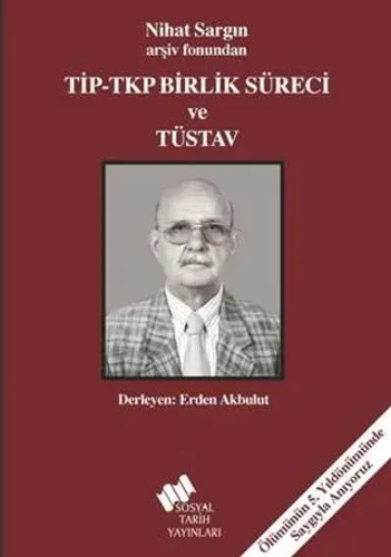 TİP-TKP Birlik Süreci Ve TÜSTAV