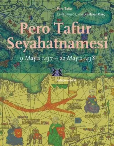 Pero Tafur Seyahatnamesi; 9 Mayıs 1437 - 22 Mayıs 1438