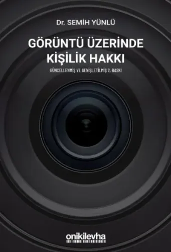 Görüntü Üzerinde Kişilik Hakkı