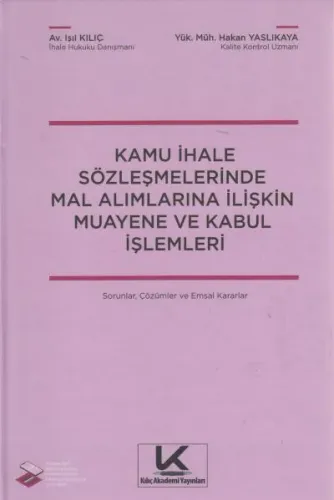 Kamu ihale Sözleşmelerinde Mal Alımlarına İlişkin Muayene ve Kabul İşlemleri