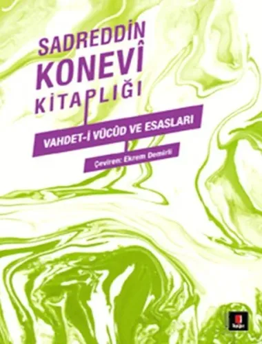 Sadreddin Konevi Kitaplığı; Vahdet-i Vücûd ve Esasları