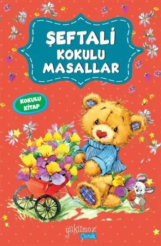 Şeftali Kokulu Masallar (Kokulu Kitap)