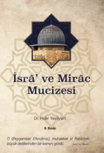 İsrâ' ve Mirâc Mucizesi
