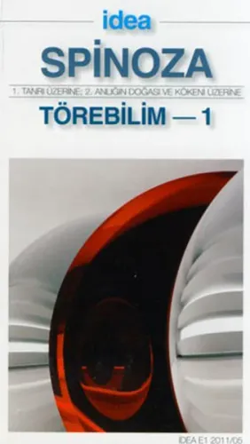 Törebilim - 1; 1. Tanrı Üzerine 2. Anlığın Doğası ve Kökeni Üzerine