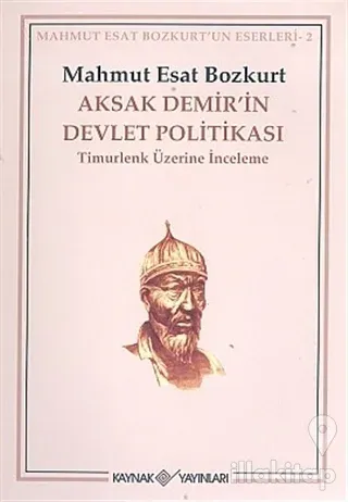 Aksak Demir'in Devlet Politikası Timurlenk Üzerine İnceleme