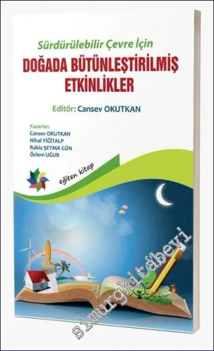 Sürdürülebilir Çevre İçin Doğada Bütünleştirilmiş Etkinlikler (5-8 Yaş) -         2023