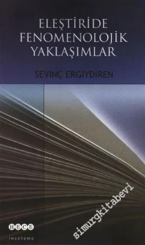 Eleştiride Fenomenolojik Yaklaşımlar  -