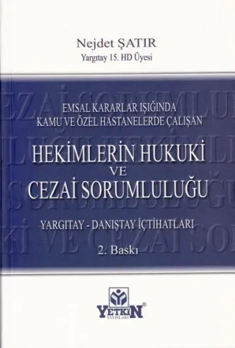 Hekimlerin Hukuki ve Cezai Sorumluluğu