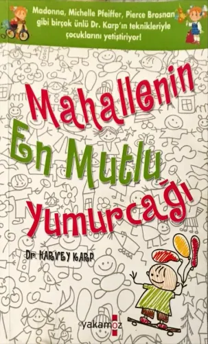 Mahallenin En Mutlu Yumurcağı