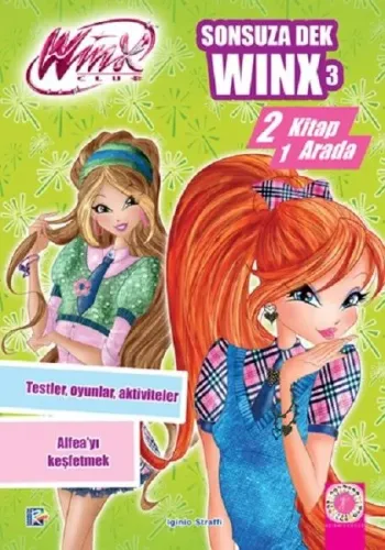 Winx Club - Sonsuza Dek Winx 3; İki Kitap Bir Arada
