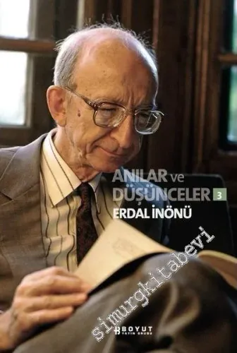 Anılar ve Düşünceler 3 - 2007