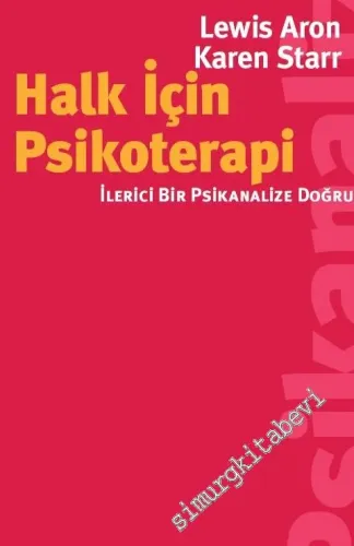 Halk İçin Psikoterapi: İlerici Bir Psikanalize Doğru -         2017