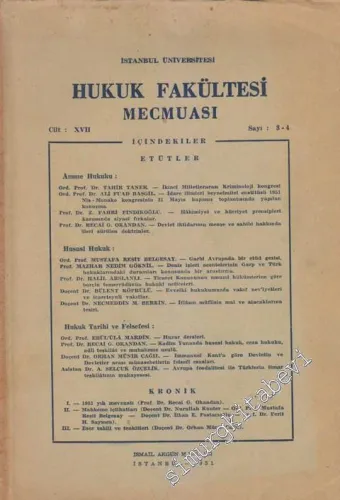İstanbul Üniversitesi Hukuk Fakültesi Mecmuası - Sayı: 3 - 4  XVII     1951