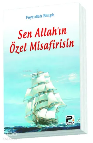 Sen Allah'ın Özel Misafirisin | benlikitap.com