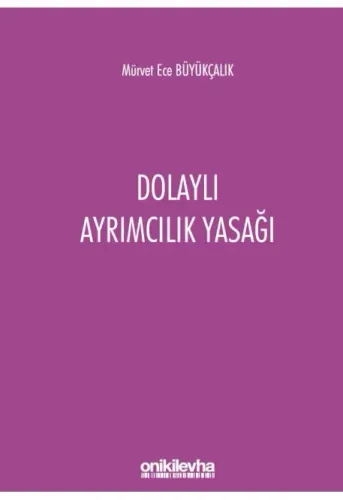 Dolaylı Ayrımcılık Yasağı