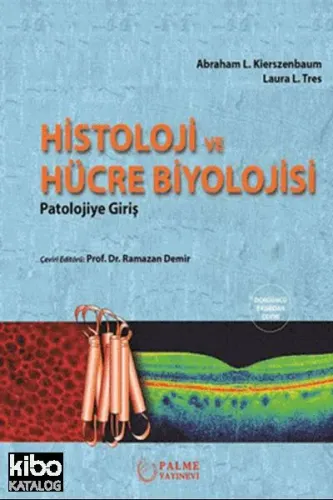 Histoloji ve Hücre Biyolojisi; Patolojiye Giriş