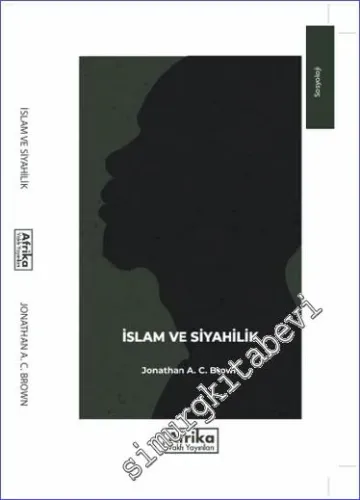İslam ve Siyahilik -         2023