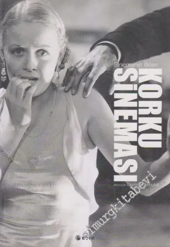 Korku Sineması : Sinemanın İlkeleri -         2012