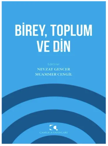 Birey, Toplum ve Din