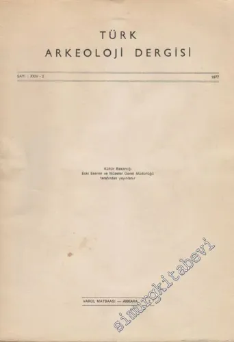 Türk Arkeoloji Dergisi - Sayı: 24 - 2, Yıl: 1977        1977