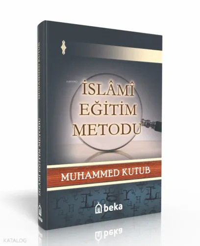 İslami Eğitim Metodu | benlikitap.com