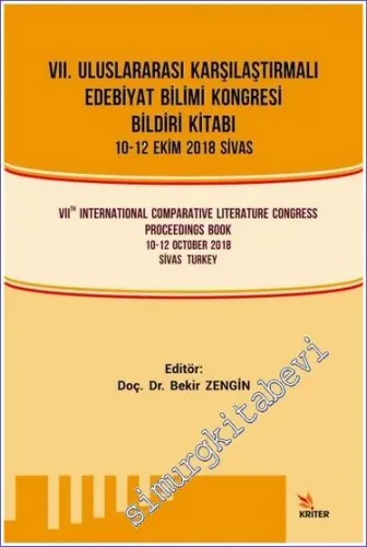 7. Uluslararası Karşılaştırmalı Edebiyat Bilimi Kongresi Bildiri Kitabı -         2018
