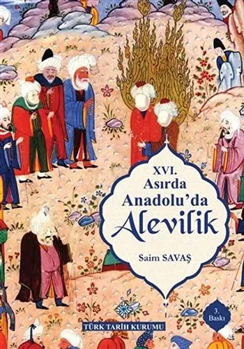 XVI.Asırda Anadolu'da Alevilik