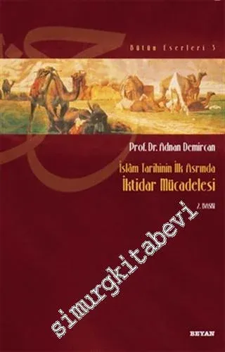 İslam'ın İlk Asrında İktidar Mücadelesi -        2012