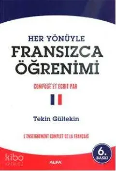 Her Yönüyle Fransızca Öğrenimi