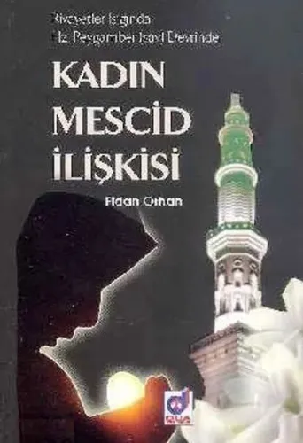Kadın Mescid İlişkisi
