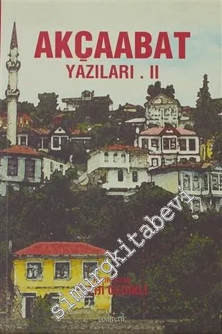 Akçaabat Yazıları 2 -