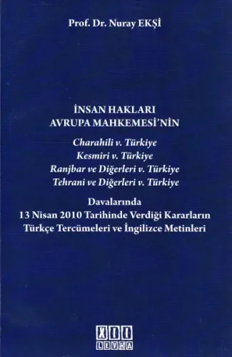 İnsan Hakları Avrupa Mahkemesinin Charahili, Kesmiri, Ranjbar, Tehrani Ve Türkiye Davaları