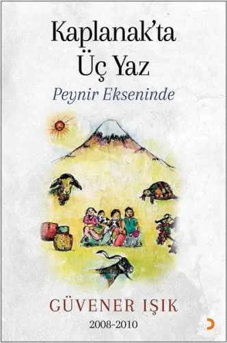 Kaplanak’ta Üç Yaz Peynir Ekseninde Güvener Işık