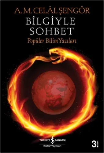 Bilgiyle Sohbet Ali Mehmet Celâl Şengör