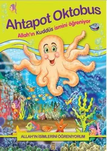 Ahtapot Oktobus Allah'ın Kuddüs İsmini Öğreniyor
