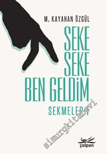 Seke Seke Ben Geldim - Sekmeler 1 -         2018