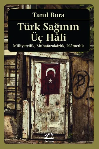 Türk Sağının Üç Hali