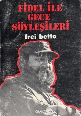 Fidel İle Gece Söyleşileri