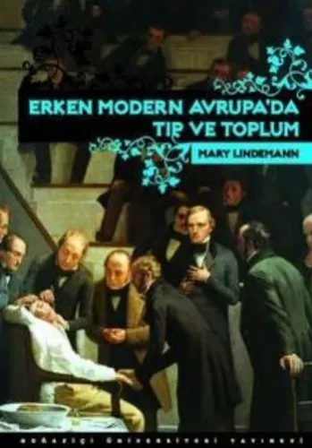 Erken Modern Avrupada Tıp ve Toplum
