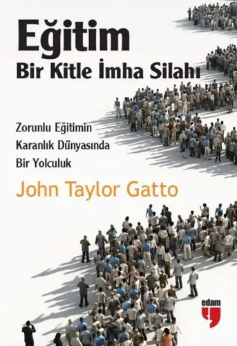 Eğitim Bir Kitle İmha Silahı