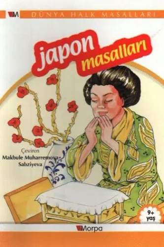 Dünya Halk Masalları: Japon Masalları (9+ Yaş)