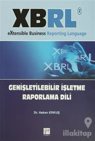 XBRL Extensible Business Reporting Language Genişletilebilir İşletme Raporlama Dili