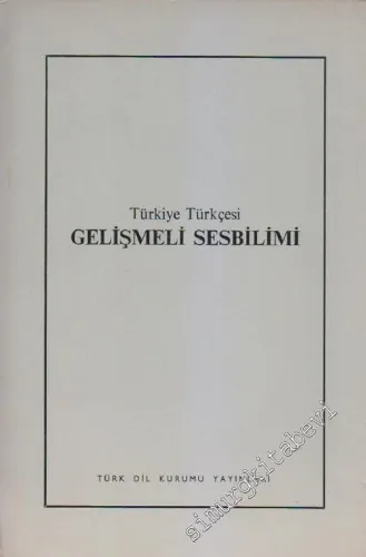 Türkiye Türkçesi Gelişmeli Sesbilimi -