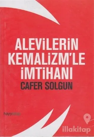 Alevilerin Kemalizm'le İmtihanı