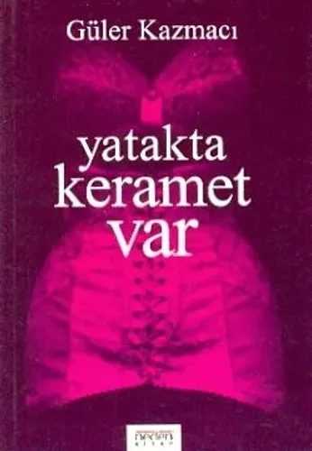 Yatakta Keramet Var